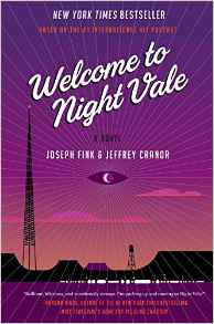 Welcome to Night Vale: A Novel