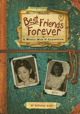 Best Friends Forever: A World War II S