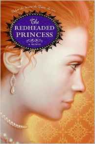 The Redheaded Princess: A Novel