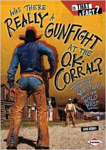 Was There Really a Gunfight at the O.K