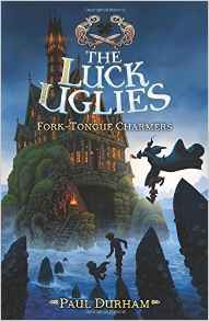 The Luck Uglies #2: Fork-Tongue Charme