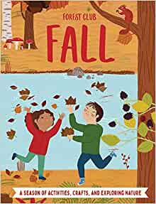 Forest Club Fall: A Season of Activiti