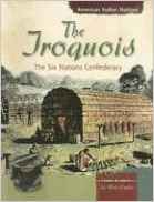 The Iroquois: The Six Nations Confeder