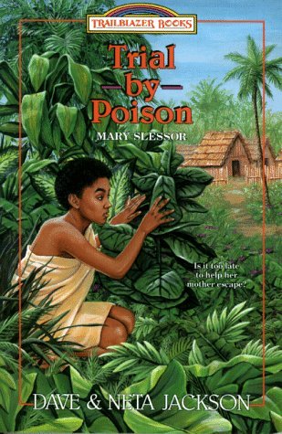Trial by Poison: Mary Slessor