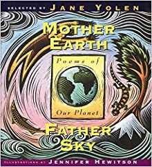 Mother Earth Father Sky: Poems of Our 