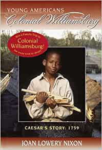 Caesar's Story: 1759 (Colonial William