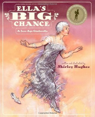 Ella's Big Chance: A Jazz-Age Cinderel