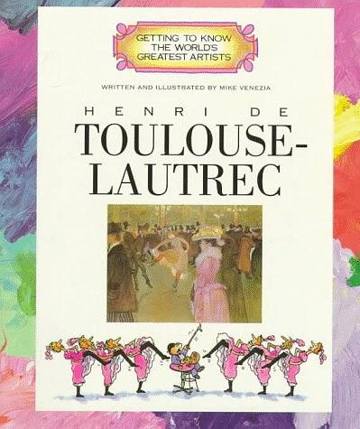 Henri de Toulouse-Lautrec (Getting to 