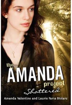 The Amanda Project: Book 3: Shattered