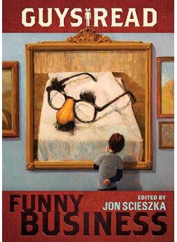 Guys Read: Funny Business