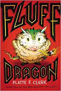 Fluff Dragon (The Bad Unicorn Trilogy)