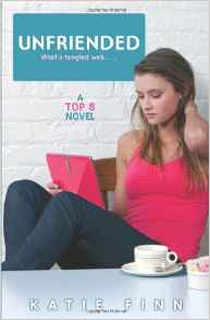 Top 8 Book 3: Unfriended: A Top 8 Nove