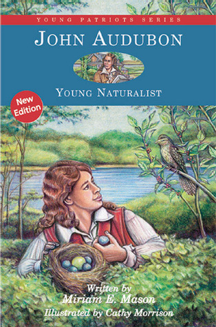 John Audubon: Young Naturalist