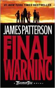 The Final Warning: A Maximum Ride Nove