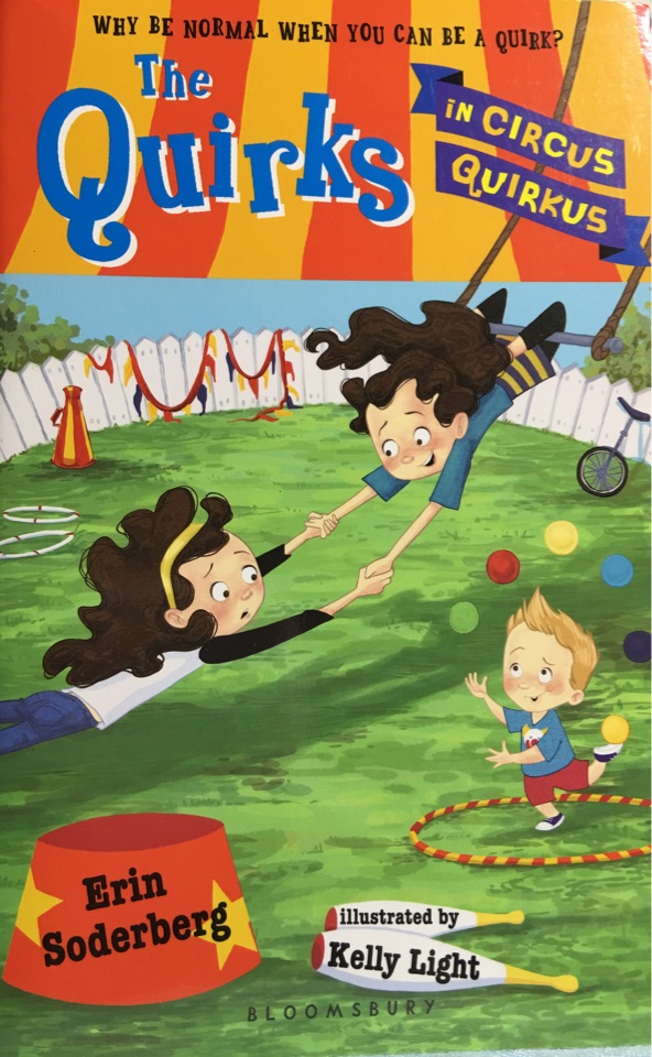 The Quirks#2:The Quirks in Circus Quir