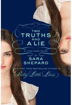 The Lying Game #3: Two Truths and a Li