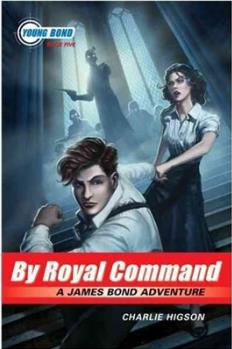 The Young Bond Series:Book 5: By Royal