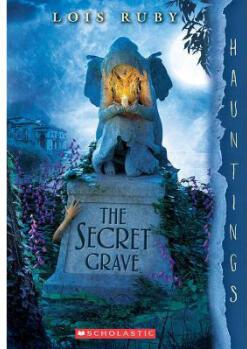 The Secret Grave: A Hauntings Novel: (