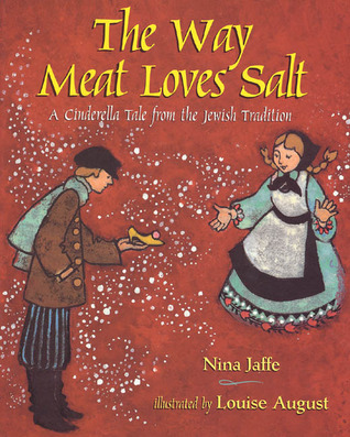 The Way Meat Loves Salt: A Cinderella 
