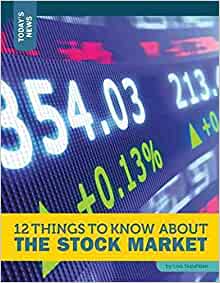 12 Things to Know about the Stock Mark