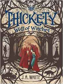 Well of Witches (The Thickety)