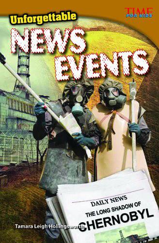 Unforgettable News Reports