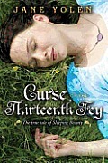 Curse of the Thirteenth Fey: The True 