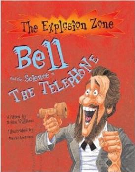 Bell And the Science of the Telephone