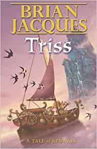 Triss (Redwall, Book 15)
