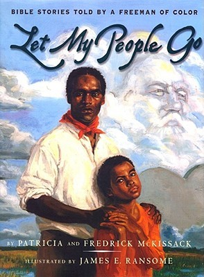 Let My People Go: Bible Stories Told b