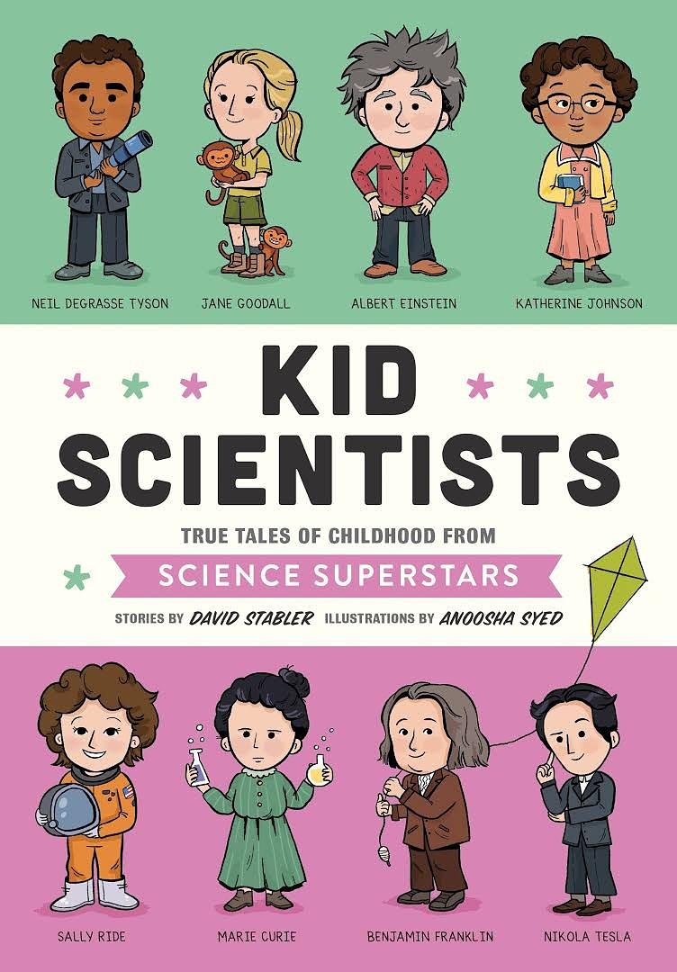 Kid Scientists:True Tales of Childhood