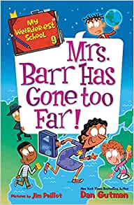 My Weirder-est School #9: Mrs. Barr Ha