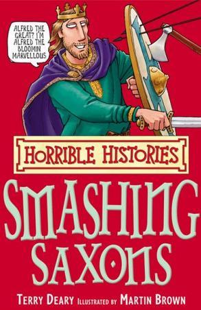 Horrible Histories:Smashing Saxons