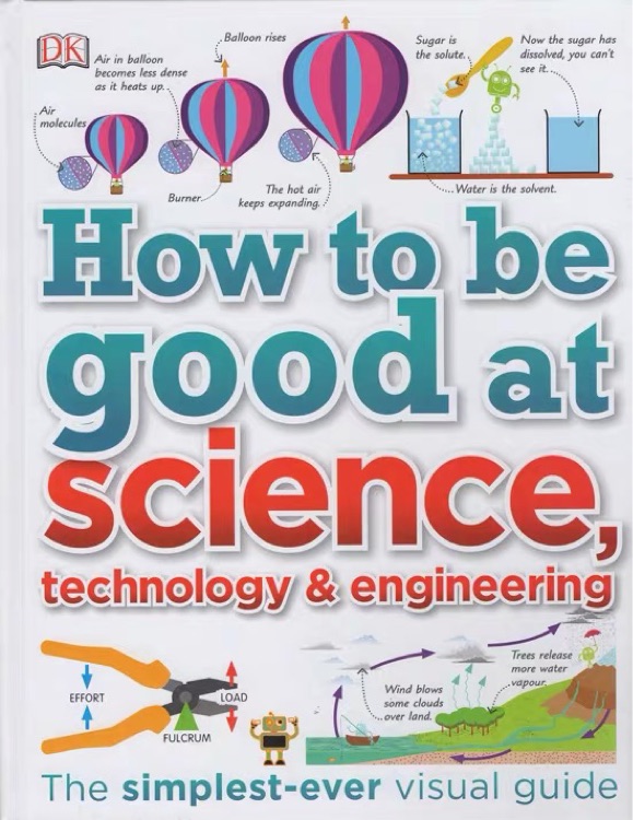 DK How to Be Good at Science, Technolo