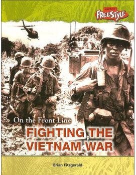 Fighting the Vietnam War (On the Front