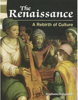 The Renaissance: A Rebirth of