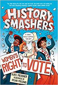 History Smashers: Women's Right to Vot