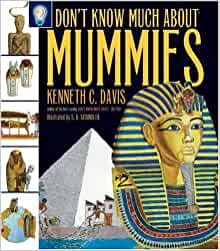 Don't Know Much About Mummies