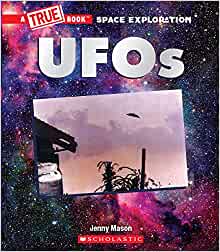UFOs (A True Book: Space Exploration) 