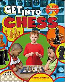 Get into Chess (Get-into-it Guides)