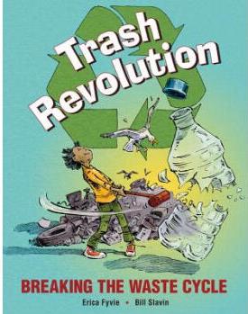 Trash Revolution: Breaking the Waste C
