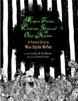 Modern Fairies, Dwarves, Goblins, and 