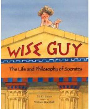 Wise Guy: The Life and Philosophy of
