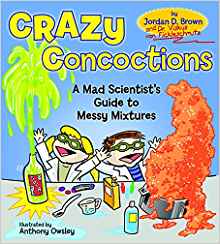 Crazy Concoctions: A Mad Scientist's G