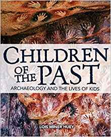 Children of the Past: Archaeology and 