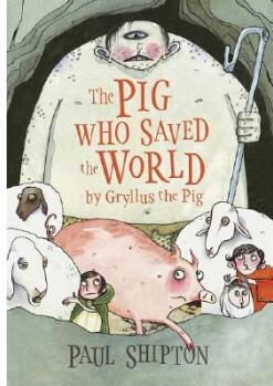 The Pig Who Saved the World
