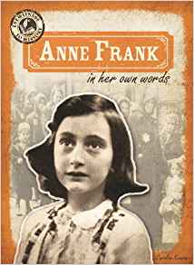 Anne Frank in Her Own Words (Eyewitnes