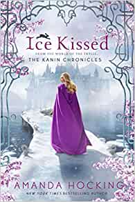 Ice Kissed: The Kanin Chronicles (From