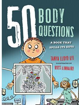 50 Body Questions  A Book That Spills 