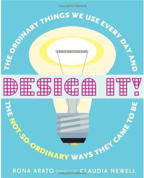 Design It!  The Ordinary Things We Use